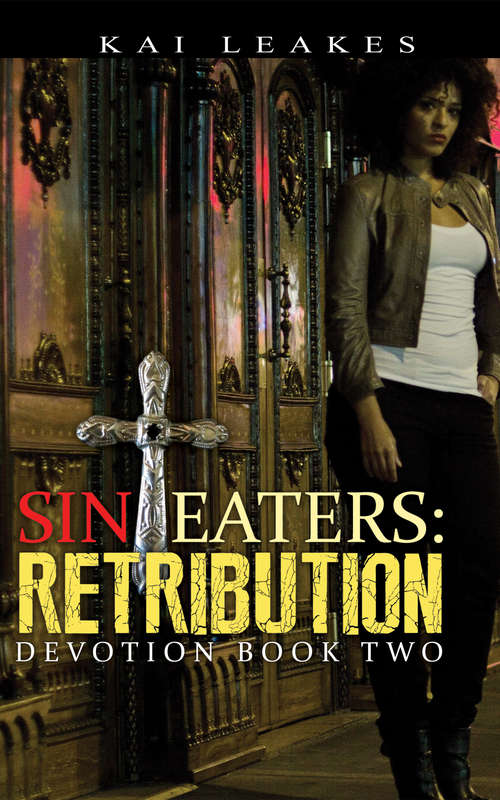 Book cover of Sin Eaters: Retribution, Devotion Book Two