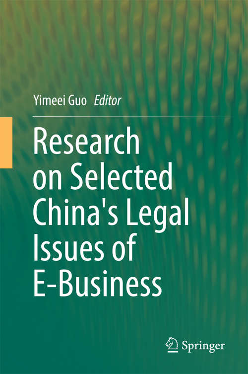 Book cover of Research on Selected China's Legal Issues of E-Business