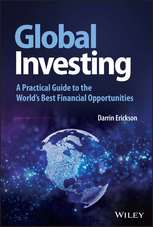 Book cover of Global Investing: A Practical Guide to the World's Best Financial Opportunities (Wiley Trading)