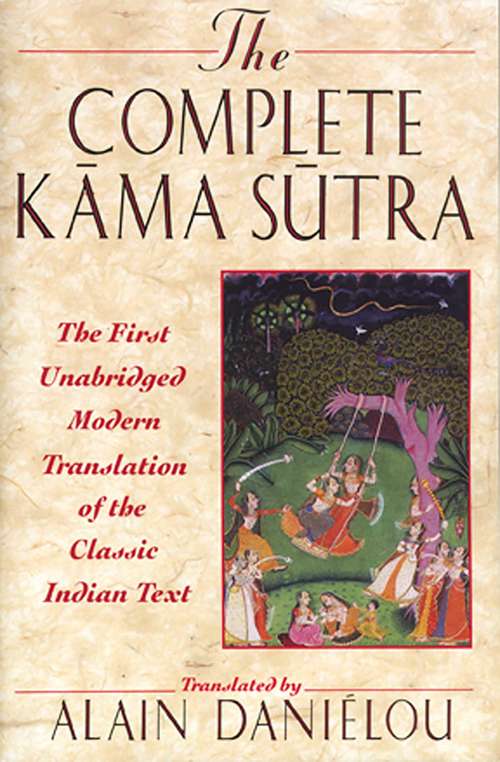 Book cover of The Complete Kama Sutra: The First Unabridged Modern Translation of the Classic Indian Text