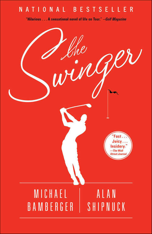 Book cover of The Swinger: A Novel
