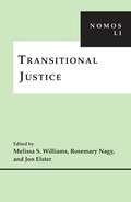 Transitional Justice: NOMOS LI (NOMOS - American Society for Political and Legal Philosophy #34)