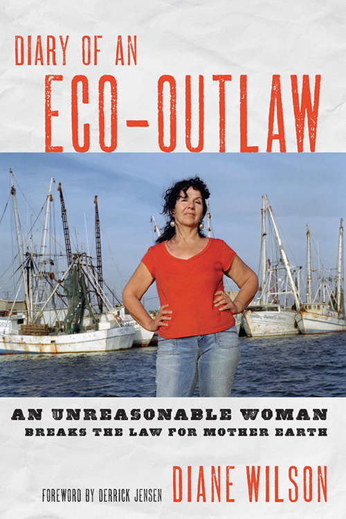 Book cover of Diary of an Eco-Outlaw