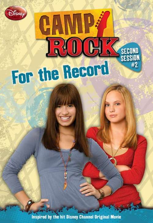 Book cover of For the Record (Camp Rock #2)