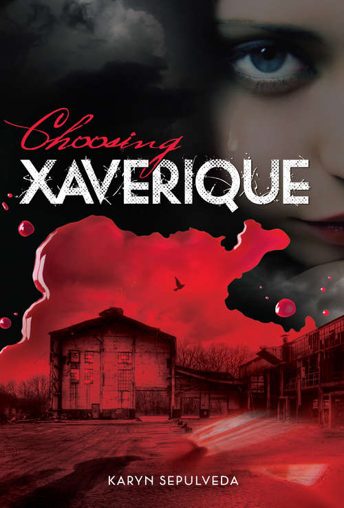 Book cover of Choosing Xaverique