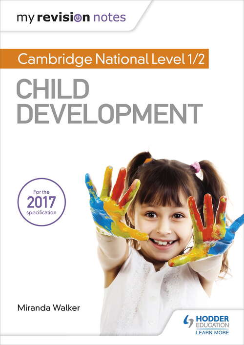 Book cover of My Revision Notes: Cambridge National Level 1/2 Child Development Epub