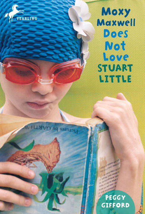 Book cover of Moxy Maxwell Does Not Love Stuart Little