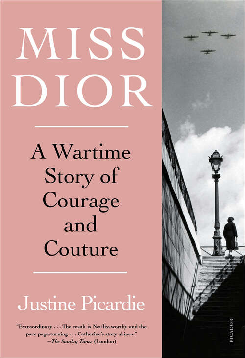 Book cover of Miss Dior: A Wartime Story of Courage and Couture