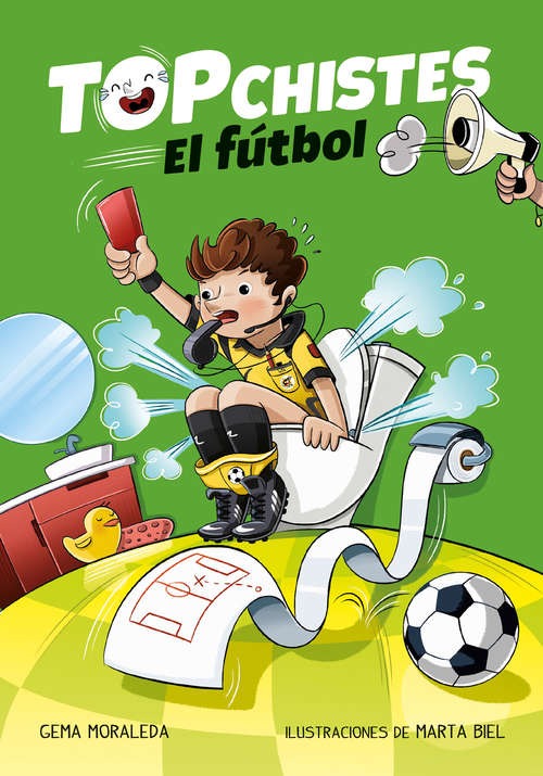 Book cover of El fútbol (Top Chistes: Volumen 1)