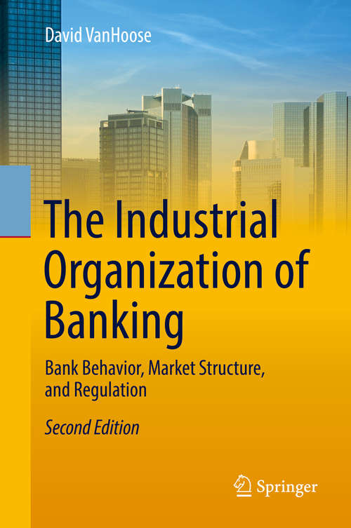 Book cover of The Industrial Organization of Banking