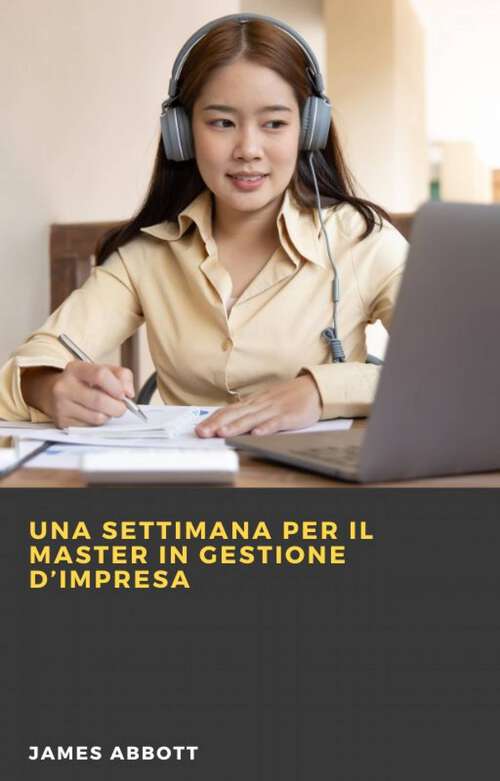 Book cover of Una settimana per il master in Gestione d’Impresa