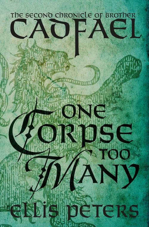 Book cover of One Corpse Too Many: The Second Chronicle of Brother Cadfael