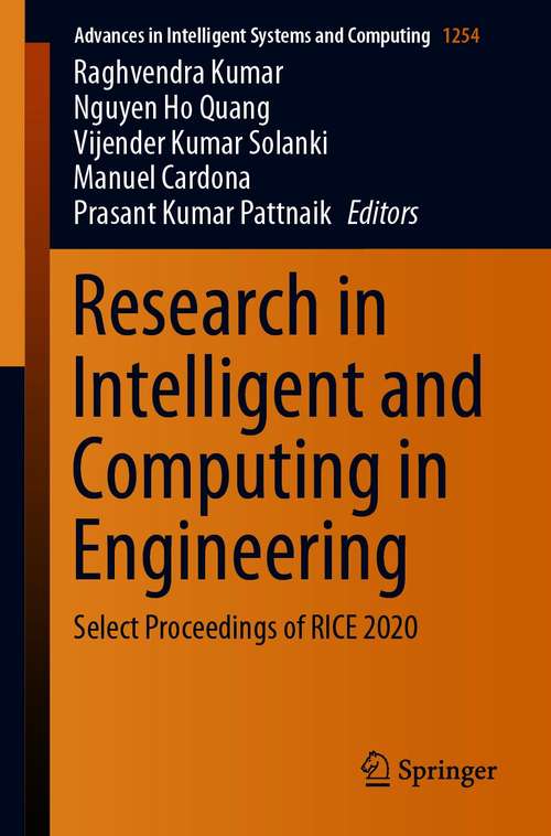 Research in Intelligent and Computing in Engineering: Select Proceedings of RICE 2020 (Advances in Intelligent Systems and Computing #1254)