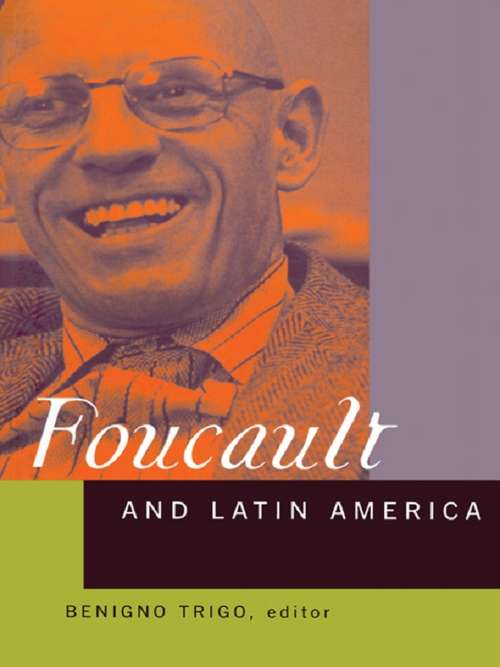 Book cover of Foucault and Latin America: Appropriations and Deployments of Discursive Analysis