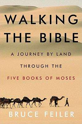 Book cover of Walking the Bible: A Journey by Land Through the Five Books of Moses