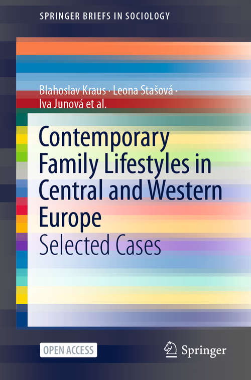 Book cover of Contemporary Family Lifestyles in Central and Western Europe: Selected Cases (1st ed. 2020) (SpringerBriefs in Sociology)