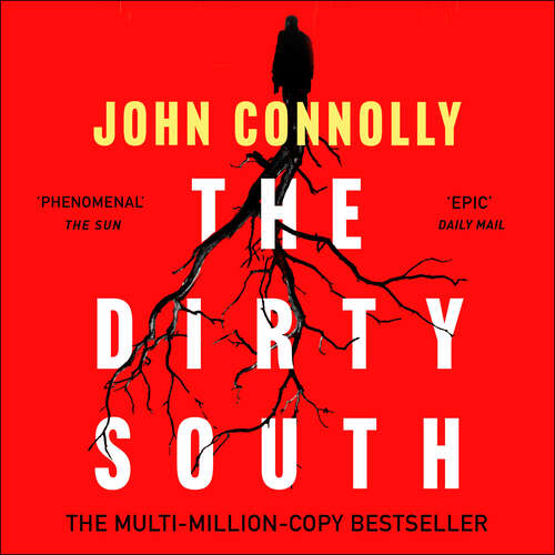 Book cover of The Dirty South: A Charlie Parker Thriller, Book 18 (Charlie Parker Thriller #18)