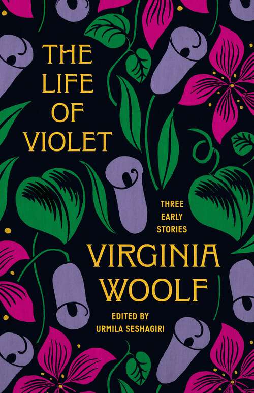 Book cover of The Life of Violet: Three Early Stories