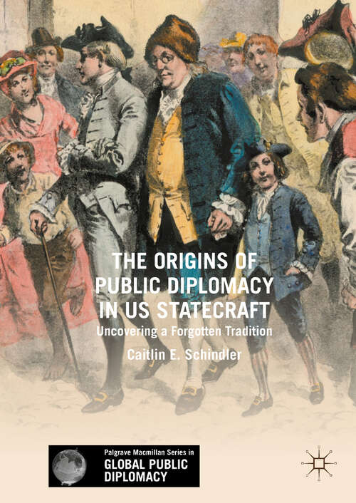 Book cover of The Origins of Public Diplomacy in US Statecraft