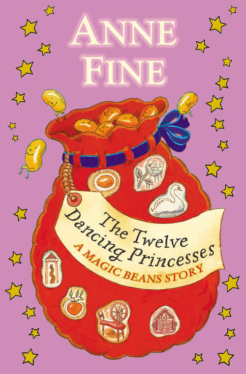 Book cover of The Twelve Dancing Princesses: A Magic Beans Story