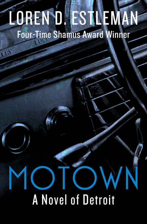 Motown: Edsel, Stress, And Motown (The Detroit Novels #2)