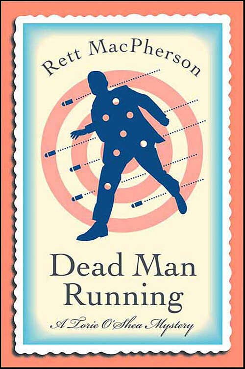 Book cover of Dead Man Running: A Torie O'Shea Mystery (Torie O'Shea Mysteries)