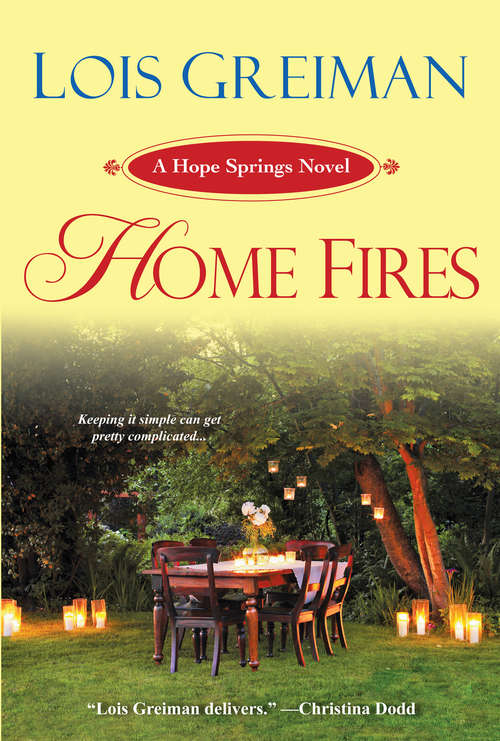 Book cover of Home Fires: Hope Springs Novel (Hope Springs #2)