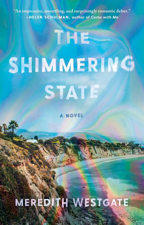 Book cover of The Shimmering State: A Novel
