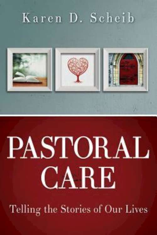 Book cover of Pastoral Care: Telling the Stories of Our Lives