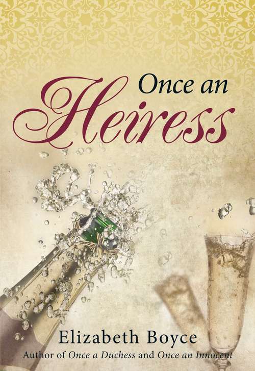 Once an Heiress (Just Once #2)