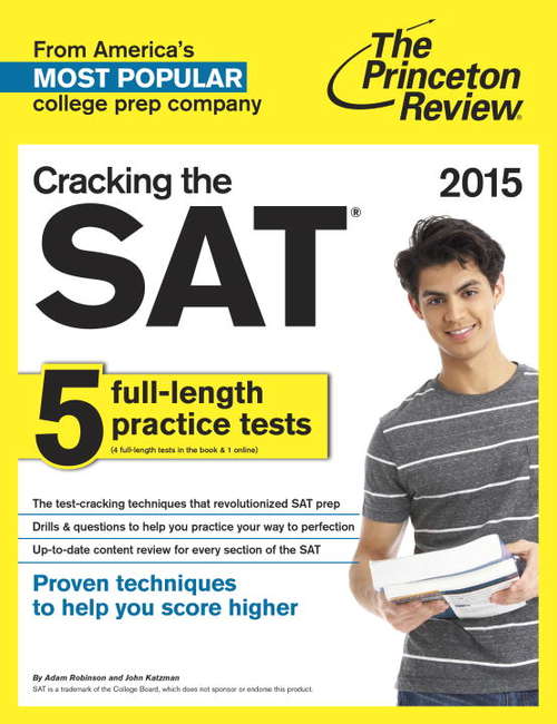Cracking the SAT with 5 Practice Tests, 2015 Edition