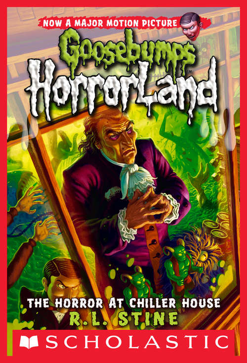 Book cover of The Horror at Chiller House (Goosebumps HorrorLand #19)