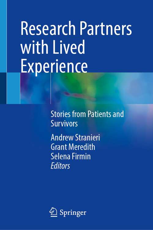 Book cover of Research Partners with Lived Experience: Stories from Patients and Survivors (2024)