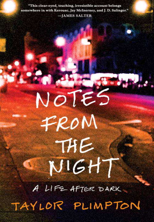 Book cover of Notes from the Night: A Life After Dark