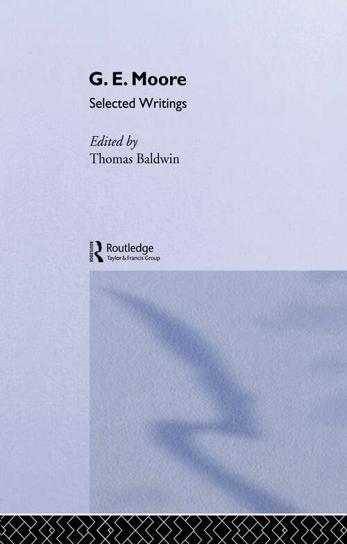 Book cover of G.E. Moore: Selected Writings (International Library of Philosophy)