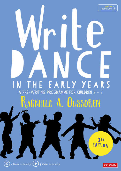 Book cover of Write Dance in the Early Years: A Pre-Writing Programme for Children 3 to 5 (Third Edition) (Corwin Ltd)
