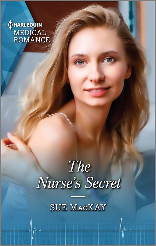 The Nurse's Secret: Weekend Fling With The Surgeon / The Nurse's Secret (Mills And Boon Medical Ser.)