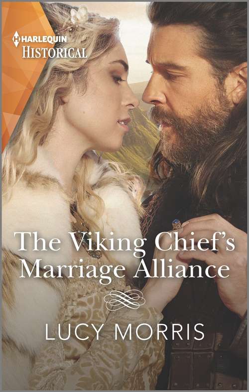 The Viking Chief's Marriage Alliance: A dramatic and emotional Viking debut