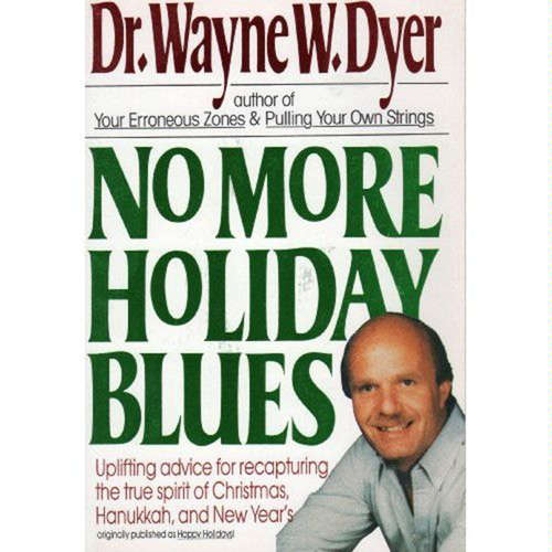 No More Holiday Blues