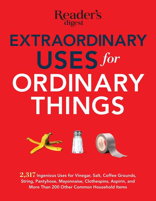 Book cover of Extraordinary Uses for Ordinary Things