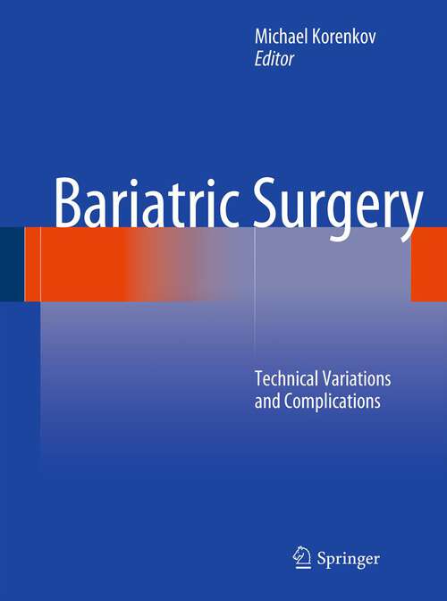 Book cover of Bariatric Surgery: Technical Variations and Complications