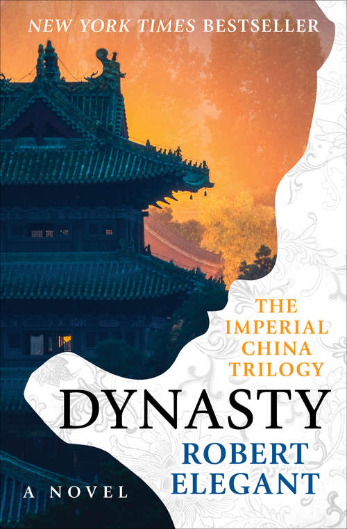 Book cover of Dynasty: A Novel