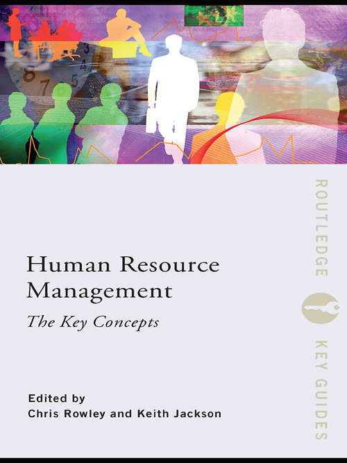 Human Resource Management: The Key Concepts (Routledge Key Guides)