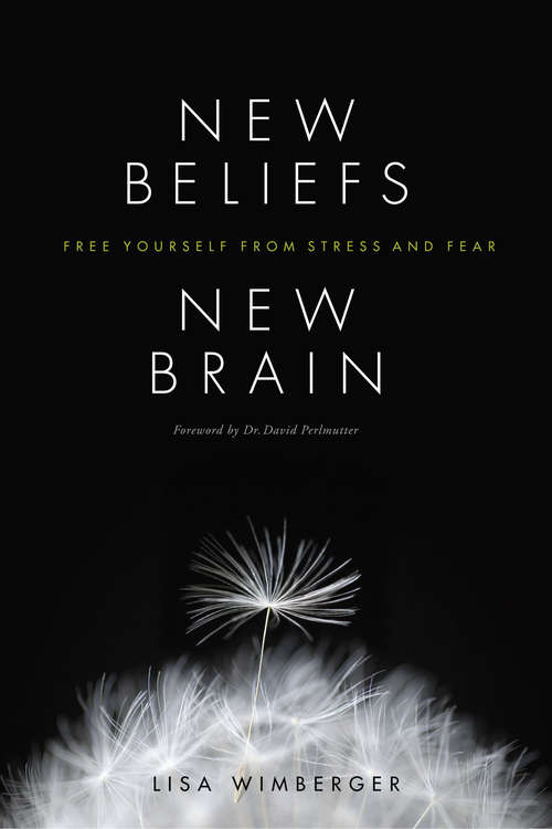 Book cover of New Beliefs, New Brain