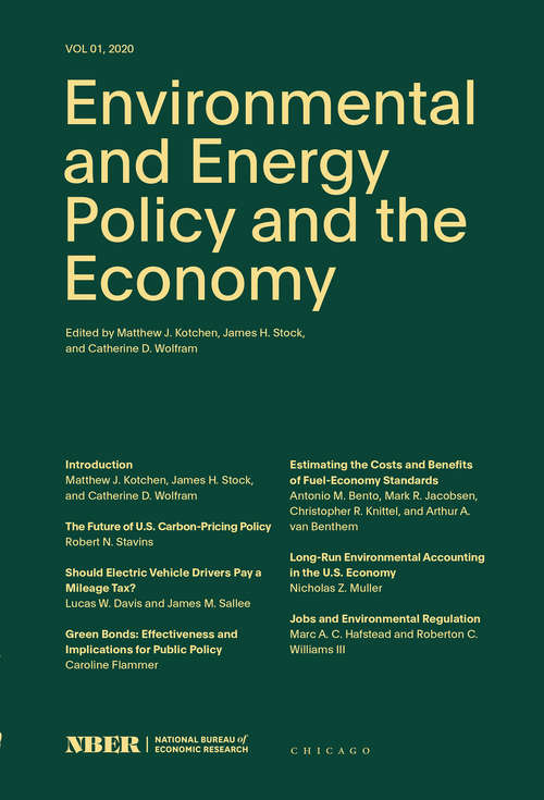 Book cover of Environmental and Energy Policy and the Economy: Volume 1 (NBER-Environmental and Energy Policy and the Economy #1)