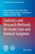 Statistics and Research Methods for Acute Care and General Surgeons (Hot Topics in Acute Care Surgery and Trauma)