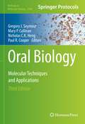 Oral Biology: Molecular Techniques and Applications (Methods in Molecular Biology #2588)