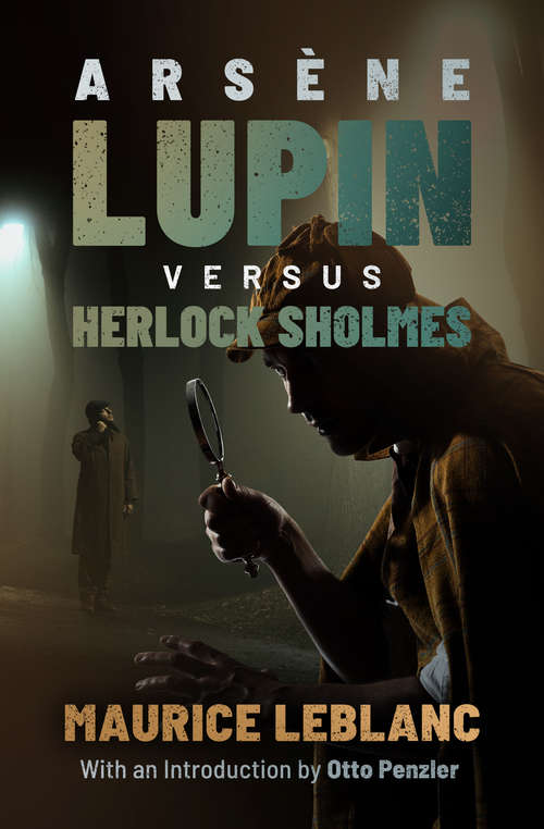 Book cover of Arsène Lupin versus Herlock Sholmes