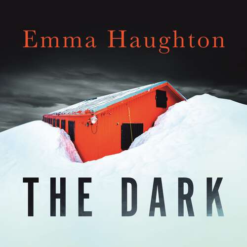 Book cover of The Dark: The unputdownable and pulse-raising Sunday Times Crime Book of the Month