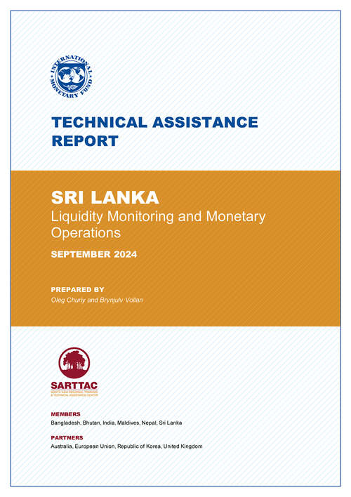 Book cover of Sri Lanka: Technical Assistance Report-liquidity Monitoring And Monetary Operations (Technical Assistance Reports)